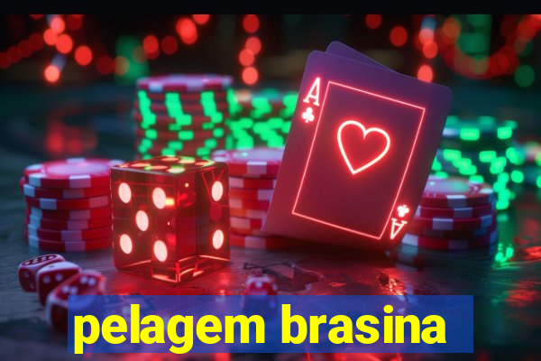 pelagem brasina